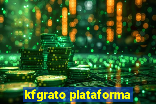 kfgrato plataforma